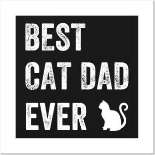 Best cat dad ever Posters and Art